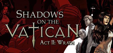 Portada de Shadows on the Vatican Act II: Wrath