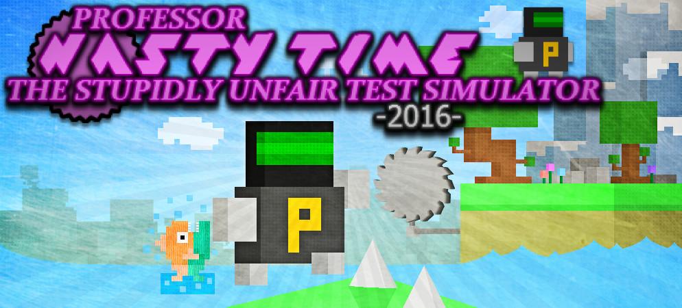 Portada de Professor Nasty Time: The Stupidly Unfair Test Simulator 2016
