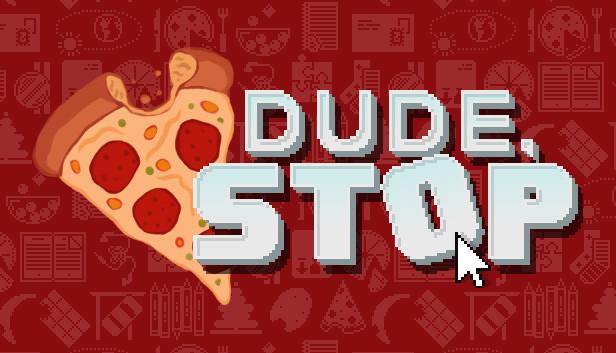 Portada de Dude, Stop