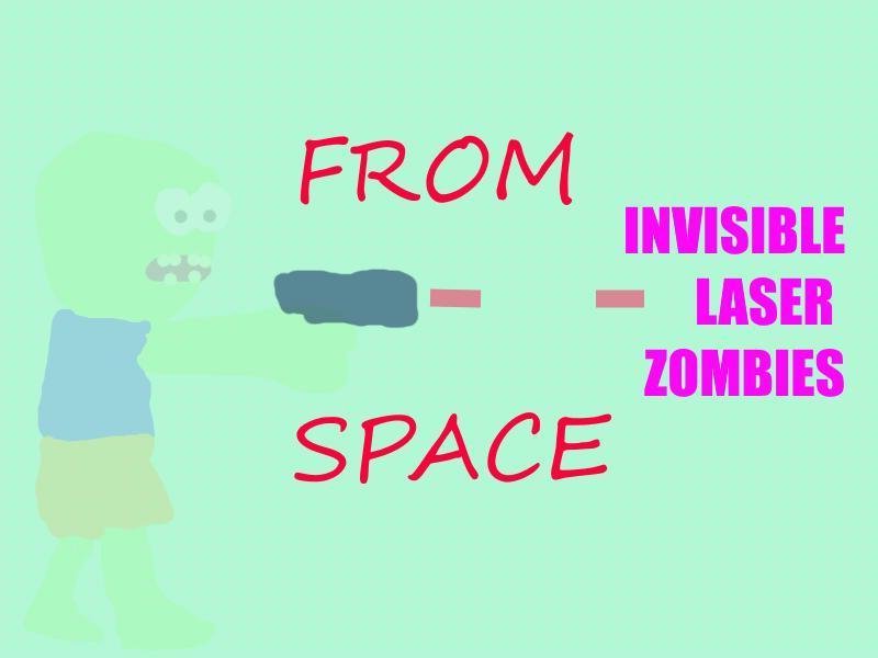Portada de Invisible Laser Zombies From Space