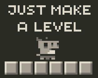 Portada de JustMakeALevel
