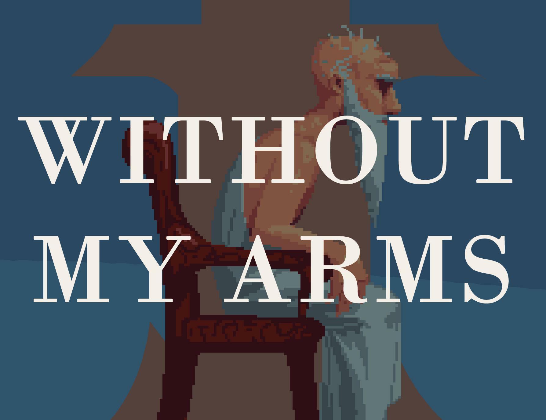 Portada de Without My Arms (itch)