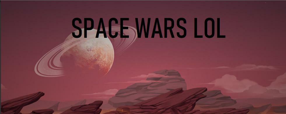 Portada de Space Wars LOL(Alpha)