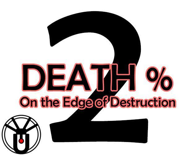Portada de Death Percent 2: On the Edge of Destruction [Project 2021-9]