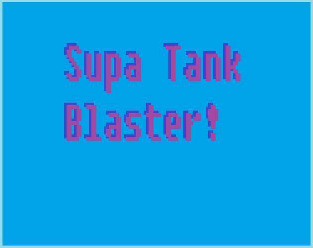 Portada de Supa Tank Blaster