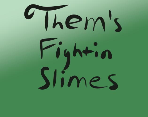 Portada de Them's Fightin Slimes