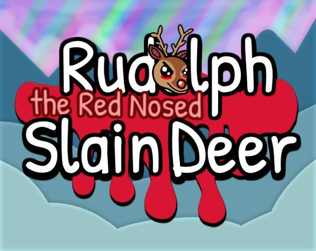 Portada de Rudolph the Red Nosed Slain Deer