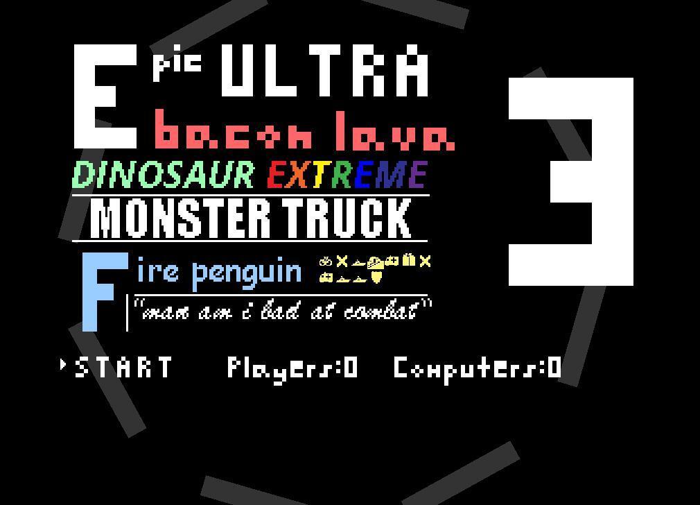 Portada de EPIC Ultra Bacon Lava Dinosaur EXTREME Monster Truck Fire Penguin "Man am I bad at combat" Brotherhood 3