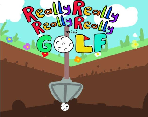 Portada de Really Really Really Really Mini Golf
