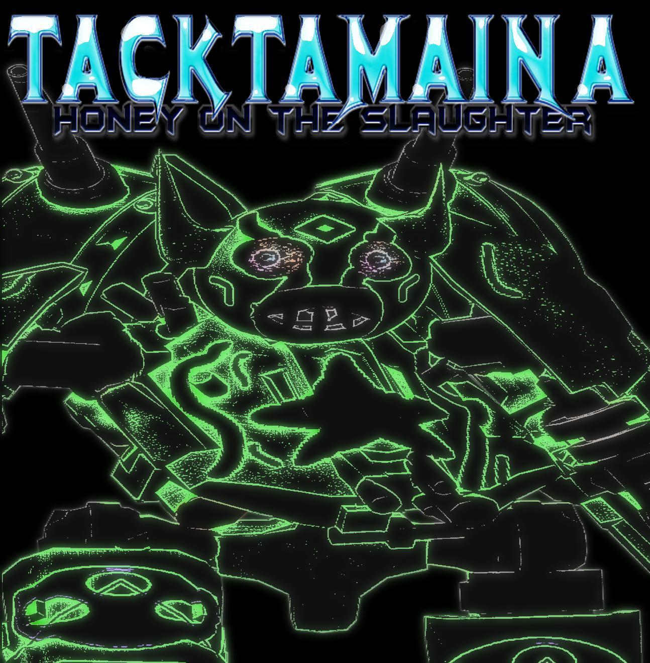 Portada de Tacktamania: Honey on the Slaughter