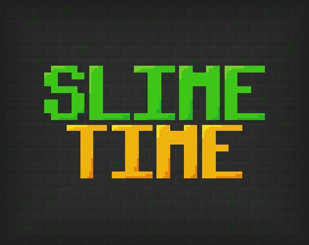 Portada de Slime Time (CCeriseGD)